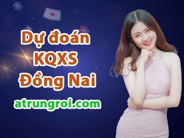 Dự đoán Soi cầu Xổ số Đồng Nai 10/9/2025 (Thứ 4 - 10/09)