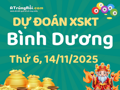 Dự đoán Soi cầu Xổ số Bình Dương 14/11/2025 (Thứ 6 - 14/11)