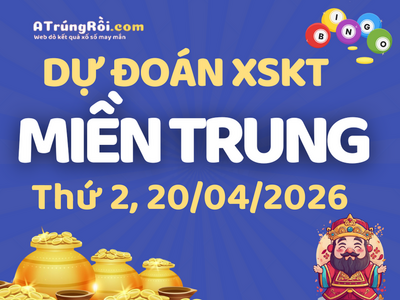 Soi cầu dự đoán xổ số Miền Trung ngày 20-04-2026