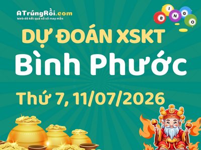 Dự đoán Soi cầu Xổ số Bình Phước 11/7/2026 (Thứ 7 - 11/07)