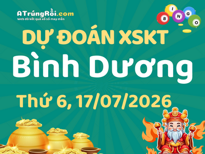 Dự đoán Soi cầu Xổ số Bình Dương 17/7/2026 (Thứ 6 - 17/07)