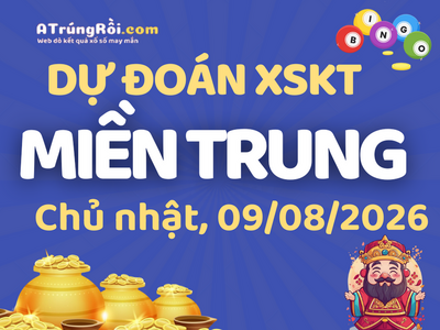 Soi cầu dự đoán xổ số Miền Trung ngày 09-08-2026