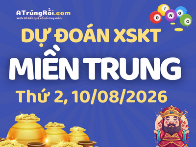 Soi cầu dự đoán xổ số Miền Trung ngày 10-08-2026