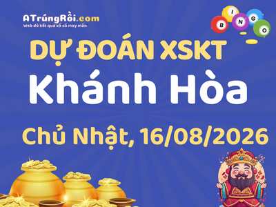 Dự đoán Soi cầu Xổ số Khánh Hòa 16/8/2026 (Chủ Nhật - 16/08)