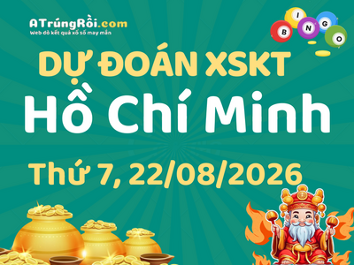 Dự đoán Soi cầu Xổ số Hồ Chí Minh 22/8/2026 (Thứ 7 - 22/08)