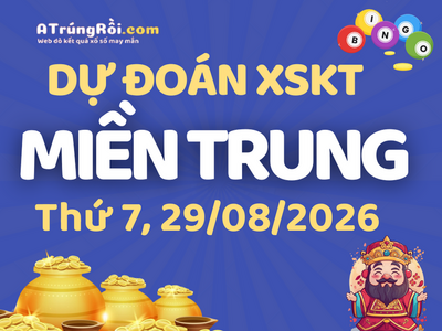 Soi cầu dự đoán xổ số Miền Trung ngày 29-08-2026